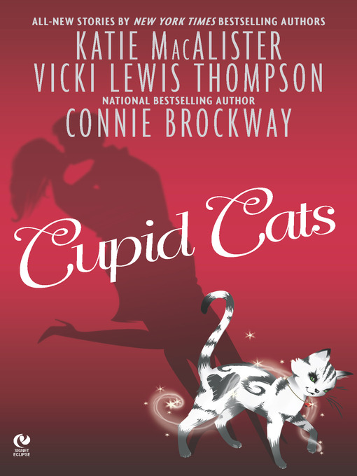 Title details for Cupid Cats by Katie MacAlister - Available